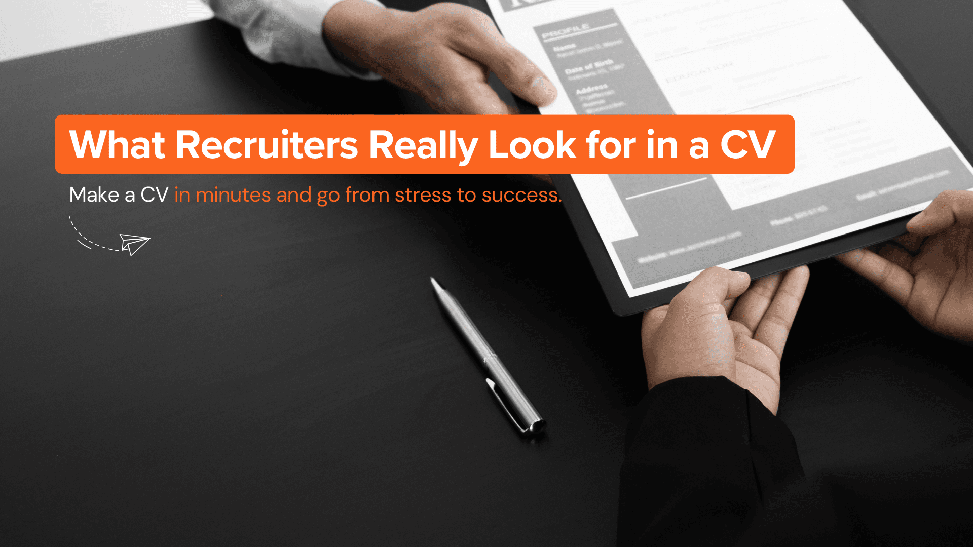 What Recruiters Really Look for in a CV